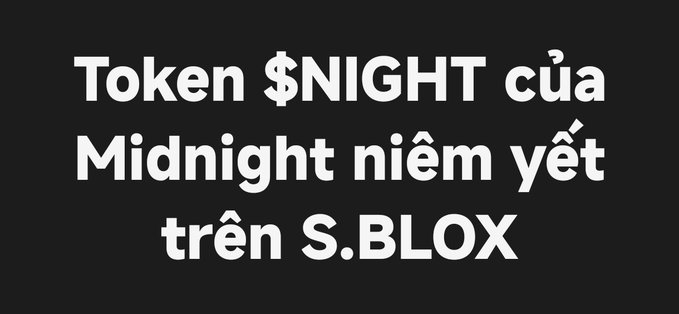 A black background with white text in Vietnamese reading "Token $NIGHT của Midnight niêm yết trên S.BLOX" (Token $NIGHT of Midnight listed on S.BLOX).
