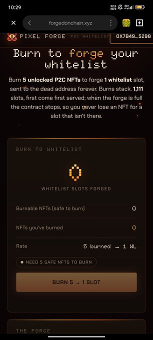 A mobile screenshot of the 'PIXEL FORCE PFP WHITELIST' website (forgedonchain.xyz) explaining 'Burn to forge your whitelist' - users can burn 5 unlocked P2C NFTs to forge 1 whitelist slot sent to a dead address, with current status showing '0' whitelist slots forged and 'NEED 5 SAFE NFTS TO BURN'.