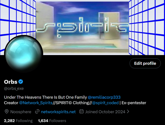 A Twitter/X profile for 'Orbs' (@orbs_exe) with the bio 'Under The Heavens There Is But One Family @remiliacorp333 Creator @Network_Spirits//SPIRIT© Clothing//@spirit_coded | Ex-pentester', showing 2,282 Following and 1,634 Followers.