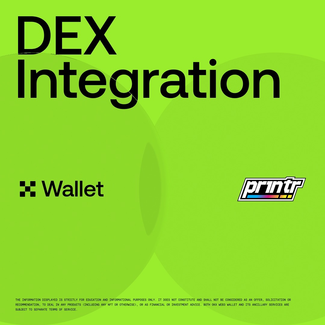 The image features a poster for new token launches on a website called @XLayerOfficial. The focus of the image is a green background with white text that reads "DEX Integration" at the top, followed by a bullet point list that reads "printr integration lets you discover and trade newly launched X Layer tokens directly in-app, with prices aggregated across 500+ DEXs". The website is named "printr", which has been mentioned before.
