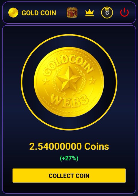 A 'GOLD COIN' app interface showing '2.54000000 Coins (+27%)' with a 'COLLECT COIN' button and a golden coin featuring 'GOLDCOIN WEB3' text and a star.