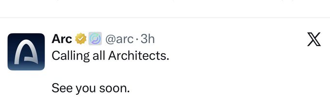 A tweet from Arc (@arc) reading 'Calling all Architects. See you soon.'
