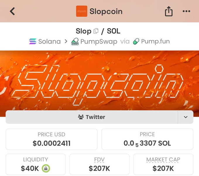 The image shows a crypto tracking page for "Slopcoin" ($Slop/SOL) on the Solana network via PumpSwap/Pump.fun, displaying a price of $0.0002411 USD (0.0000003307 SOL) with $40K liquidity and a $207K market cap/FDV. The screenshot backs up the poster's tongue-in-cheek claim that $SLOP is "the next fartcoin" by showing it as a tiny micro-cap memecoin on Solana.