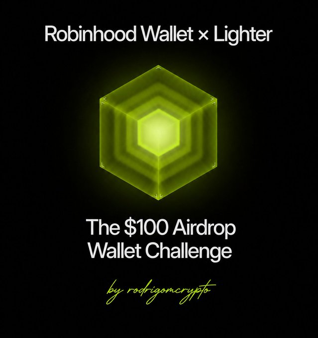 A promotional graphic for 'Robinhood Wallet x Lighter' featuring a glowing green hexagonal logo and text announcing 'The $100 Airdrop Wallet Challenge', credited to 'by rodrigoncrypto'.
