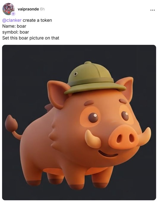A user named "vaipraonde" requested @clanker to create a token named "boar" with the symbol "boar," featuring a 3D-rendered cartoon pig/boar character wearing a green hat as the token's image. The post references the token's price growth from $40K to $680K and includes a contract address.