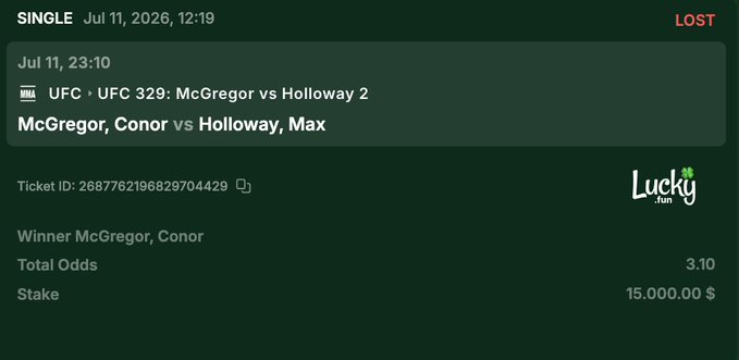 A screenshot of a lost betting slip from Lucky.fun showing a $15,000.00 stake on Conor McGregor vs. Max Holloway at UFC 329 with 3.10 odds, humorously illustrating the "degen" experience of taking a big loss on a high-profile fight.