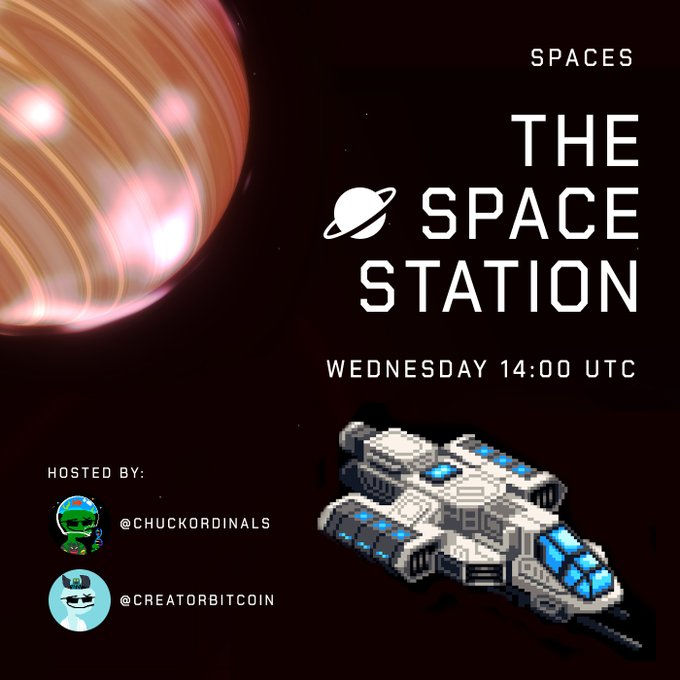 Promotional graphic for 'THE SPACE STATION' event hosted by @chuckordinals and @creatorbitcoin on Wednesday 14:00 UTC, featuring a pixel-art spaceship and a red planet.