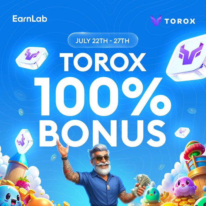 The image is a promotional graphic for EarnLab and Torox, featuring a bearded man holding cash amid floating Torox tokens, coins, and cartoon characters, with bold text announcing a "100% BONUS" from "JULY 22TH - 27TH." The graphic visually reinforces the post's urgency about the Torox 100% bonus promotion nearing its end.