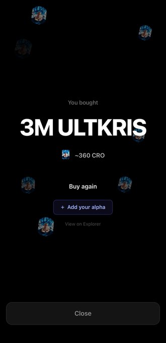 A dark-themed app or NFT confirmation screen showing 'You bought 3M ULTKRIS' for approximately 360 CRO with options to buy again, add an alpha, and view on Explorer.