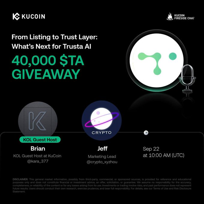 A KuCoin Fireside Chat promotional graphic for 'From Listing to Trust Layer: What's Next for Trusta AI' featuring a 40,000 $TA giveaway, with KOL Guest Host Brian and Marketing Lead Jeff, scheduled for Sep 22 at 10:00 AM (UTC).