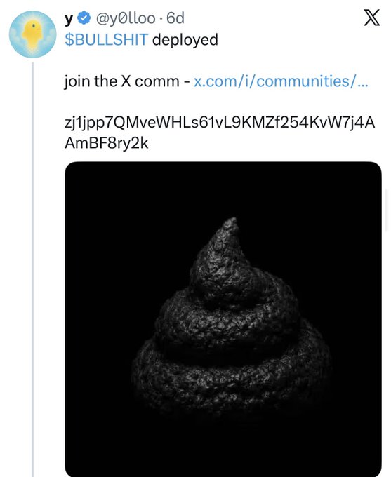 A tweet from @y0lloo reads "$BULLSHIT deployed" with an invitation to join the X community, accompanied by an image of a coiled pile of feces on a black background—visually reinforcing the ticker name as a joke about the crypto project's name.