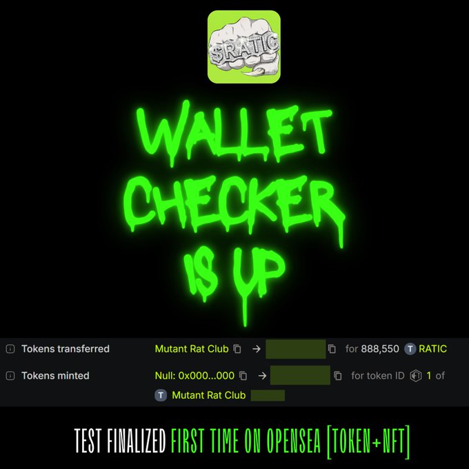 Promotional graphic with 'WALLET CHECKER IS UP' in neon green text, featuring the $RATIC logo and details about tokens transferred (888,550 RATIC to Mutant Rat Club) and minted, noting 'TEST FINALIZED FIRST TIME ON OPENSEA [TOKEN+NFT]'.