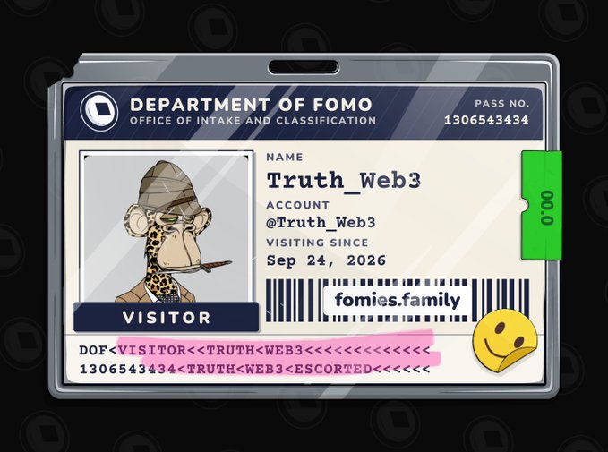 A digital ID card styled like a government badge from the 'Department of FOMO, Office of Intake and Classification' for a visitor named Truth_Web3 (@Truth_Web3), with a barcode reading 'fomies.family' and pass number 1306543434.