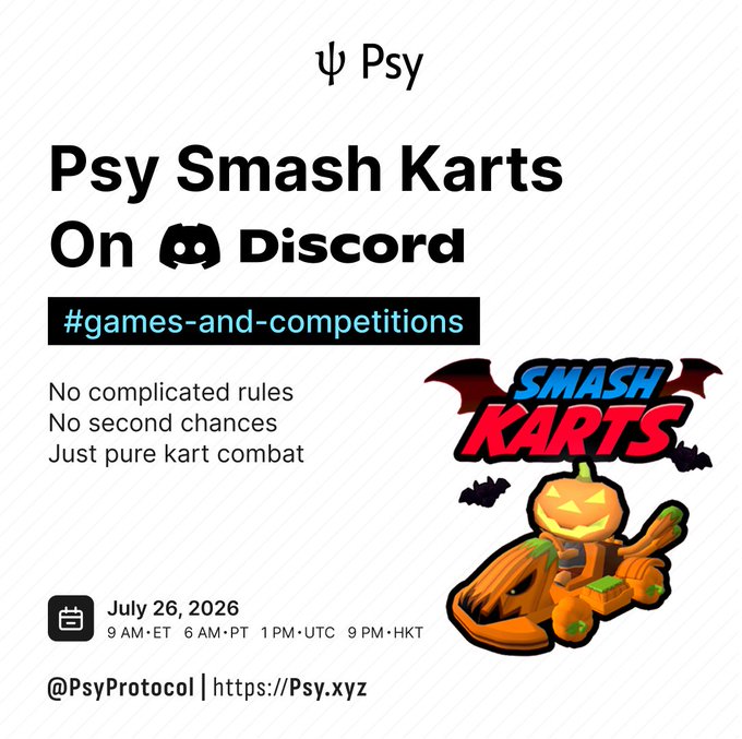 A promotional graphic for "Psy Smash Karts On Discord" event featuring a pumpkin-headed kart-racing character with bats, dated July 26, 2026, with times listed for ET, PT, UTC, and HKT—matching the post's announcement of a Smash Karts tournament with USDT prizes for the top 3 players.