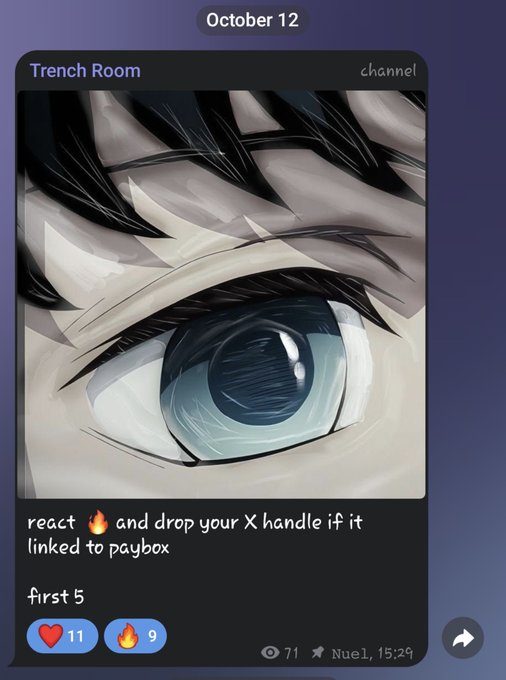 A Telegram channel post from 'Trench Room' dated October 12 featuring an anime-style illustration of a blue eye, with a caption reading 'react 🔥 and drop your X handle if it linked to paybox first 5,' showing 11 heart and 9 fire reactions.