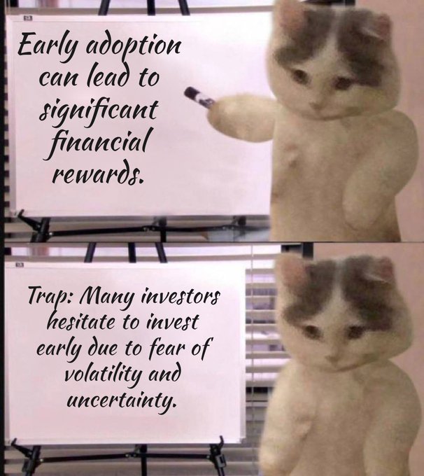 The image is a two-panel meme featuring a fluffy white and gray cat pointing at handwritten text on a whiteboard. The top panel reads "Early adoption can lead to significant financial rewards," and the bottom panel reads "Trap: Many investors hesitate to invest early due to fear of volatility and uncertainty." This visually reinforces the post's message about how fear of market swings keeps investors from reaping the big gains of being early adopters, referencing "The Infinite Machine" by Camila Russo.