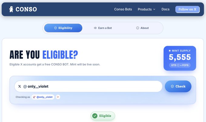 A CONSO website screenshot showing an eligibility check page where the X account @only._violet is marked as 'Eligible' for a free bot, with a mint supply of 5,555.