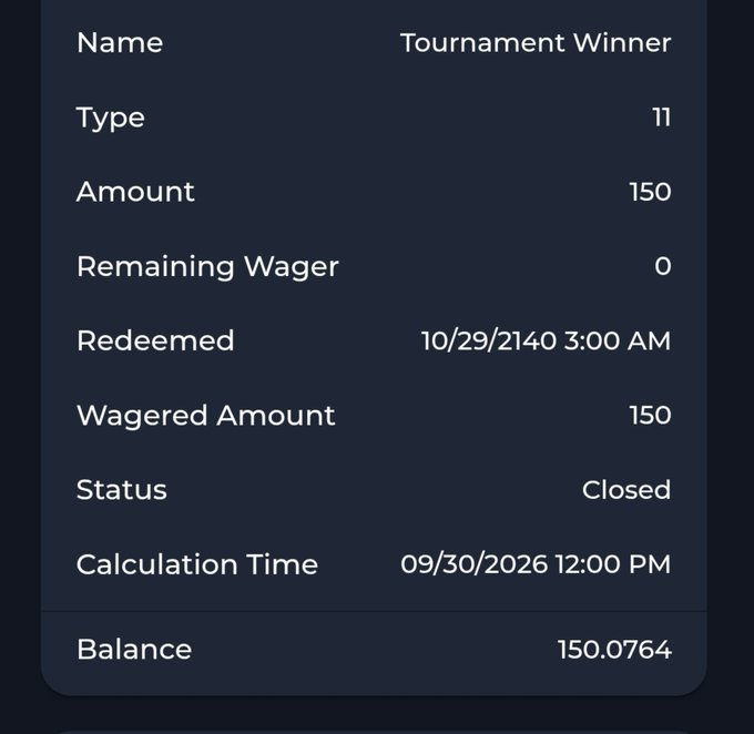 A wager summary for a 'Tournament Winner' showing type 11, amount 150, redeemed on 10/29/2140, with a final balance of 150.0764.