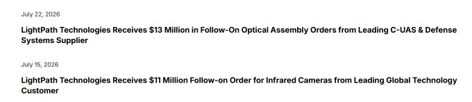 The image shows two press release headlines from LightPath Technologies (LPTH): one dated July 22, 2026 announcing $13 million in follow-on optical assembly orders from a leading C-UAS & Defense Systems supplier, and another from July 15, 2026 announcing an $11 million follow-on order for infrared cameras from a leading global technology customer. These large contract wins relate to the post's context by highlighting significant business momentum for LPTH, supporting the commenter's view that any potential concern is merely a delay rather than a genuine risk to the company.