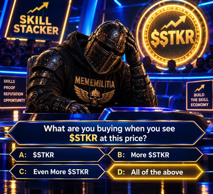 A game show scene featuring an armored figure wearing a 'MEMEMILITIA' shirt, with a 'SKILL STACKER' logo and '$STKR' coin in the background, and a multiple-choice question: 'What are you buying when you see $STKR at this price?' with options A: $STKR, B: More $STKR, C: Even More $STKR, D: All of the above.