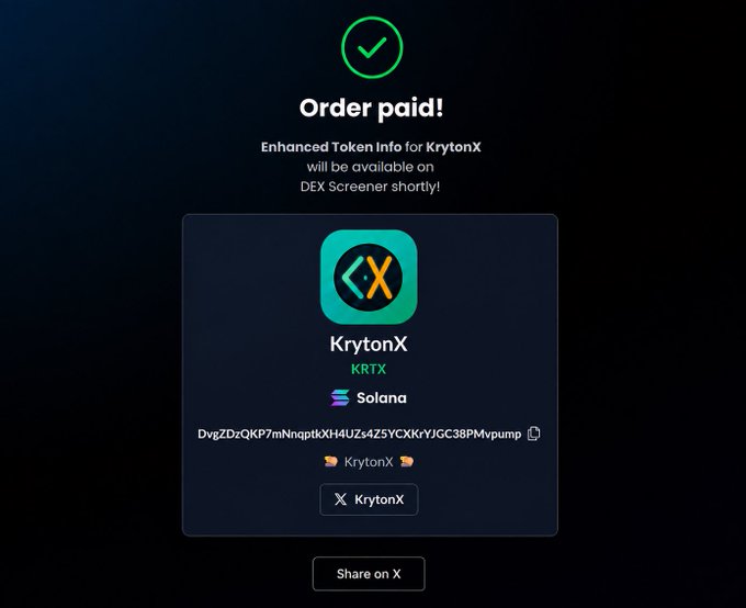An 'Order paid!' confirmation screen for Enhanced Token Info for KrytonX (KRTX) on Solana, showing its contract address and a 'Share on X' button.