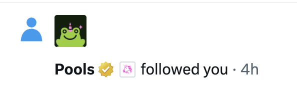 A social media notification showing that user 'Pools' (with verified badge) followed you 4 hours ago.