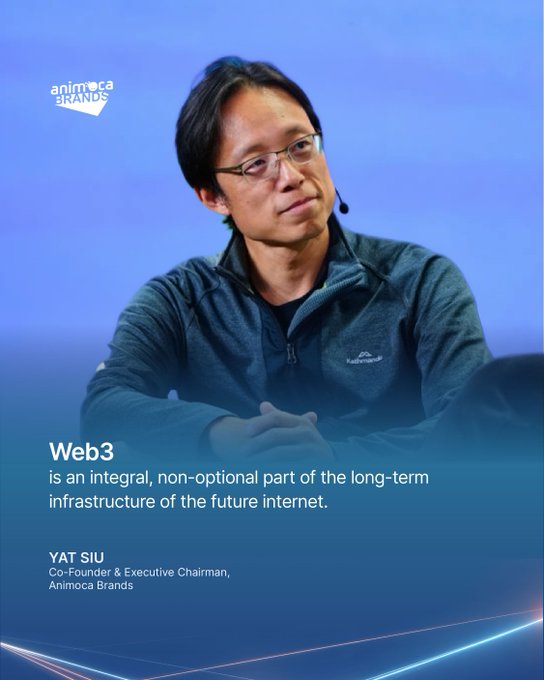 A promotional image featuring a photo of Yat Siu, Co-Founder & Executive Chairman of Animoca Brands, with a quote stating, 'Web3 is an integral, non-optional part of the long-term infrastructure of the future internet.'