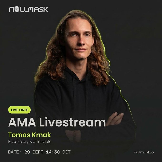 Promotional graphic for a Nullmask AMA Livestream featuring founder Tomas Krnak, with a "LIVE ON X" badge and event details showing the date as 29 SEPT at 14:30 CET. The image directly supports the announcement by displaying the speaker, platform, and timing of the livestream hosted by the ZK privacy protocol team.