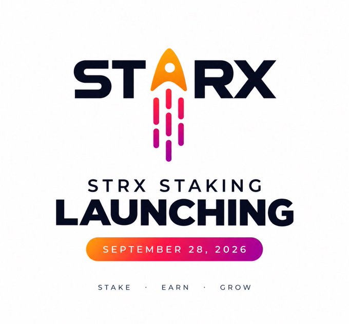 A promotional graphic with the text 'STARX', 'STRX STAKING LAUNCHING', 'SEPTEMBER 28, 2026', and 'STAKE · EARN · GROW'.