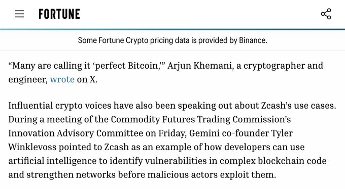 A Fortune article excerpt quotes cryptographer Arjun Khemani calling Zcash "perfect Bitcoin" and cites Gemini co-founder Tyler Winklevoss highlighting Zcash's use of AI to identify blockchain vulnerabilities during a CFTC Innovation Advisory Committee meeting. The image supports the post's quote by showing Khemani's viral statement about Zcash alongside commentary from prominent crypto figures praising the network's security applications.