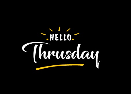 A decorative text graphic on a black background reading 'HELLO Thrusday' (sic) in white and yellow lettering.