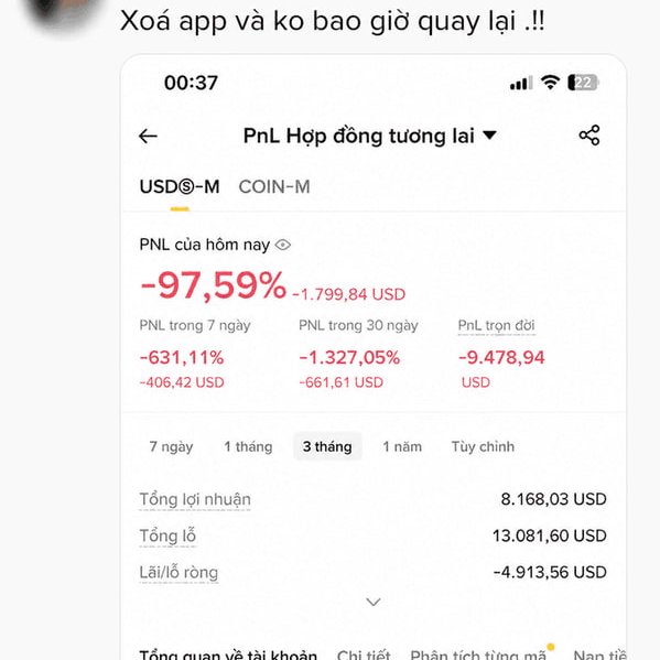 A Vietnamese-language Binance futures trading PnL screenshot showing a -97.59% daily loss of -1,799.84 USD, with the caption 'Xoá app và ko bao giờ quay lại !!' (Delete the app and never come back).
