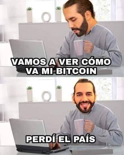 A two-panel meme featuring a man with a laptop and coffee, with Spanish text reading 'VAMOS A VER CÓMO VA MI BITCOIN' (Let's see how my bitcoin is doing) on top and 'PERDÍ EL PAÍS' (I lost the country) on bottom.