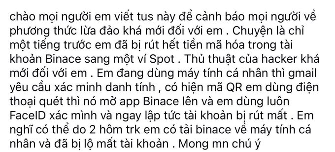 A Vietnamese-language warning message describing a cryptocurrency scam where a hacker allegedly drained funds from a Binance account to a Spot wallet by tricking the user into scanning a QR code that opened the app and used Face ID for unauthorized withdrawal.
