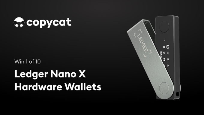 Copycat giveaway advertisement reading 'Win 1 of 10 Ledger Nano X Hardware Wallets' alongside a product image of the Ledger hardware wallet.