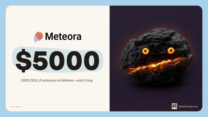 The image is a promotional graphic for Meteora's $5,000 USDC/SOL LP prize pool campaign ending August 3rd, featuring a fiery meteor with glowing eyes alongside the Meteora logo and prize amount. The accompanying post explains that participants can earn entries by LP'ing in the SOL-USDC pool (0.04%, 4 bin step) with a minimum deposit, promoting Meteora's fee-earning opportunities.