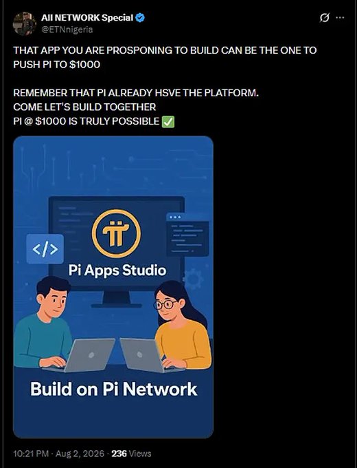 A tweet from 'AiI NETWORK Special (@ETNnigeria)' promoting 'Pi Apps Studio' to build on the Pi Network, featuring a graphic of two people working on laptops with a Pi logo, suggesting the app could push Pi to $1000.