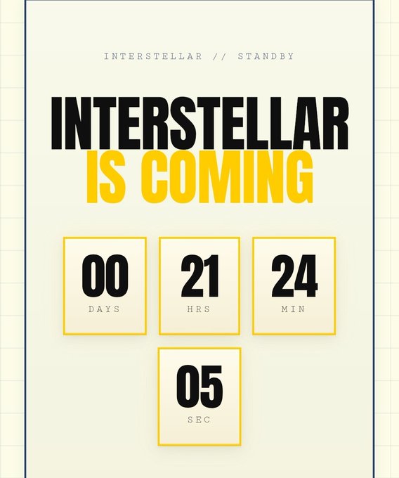 A promotional countdown graphic features the text 'INTERSTELLAR // STANDBY' and 'INTERSTELLAR IS COMING' above a timer showing 00 days, 21 hours, 24 minutes, and 05 seconds.