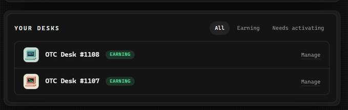 A dark dashboard labeled "YOUR DESKS" shows two minted OTC Desk NFTs—#1108 and #1107—both displaying green "EARNING" badges alongside "Manage" options, with filter tabs for "All," "Earning," and "Needs activating" at the top, visually confirming the user's newly minted OTC Desk NFTs that generate tokenized stocks from $OTC trading fees.