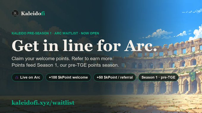A promotional banner for Kaleidofi's Pre-Season 1 Arc Waitlist, inviting users to claim welcome points and earn referrals ahead of the TGE.