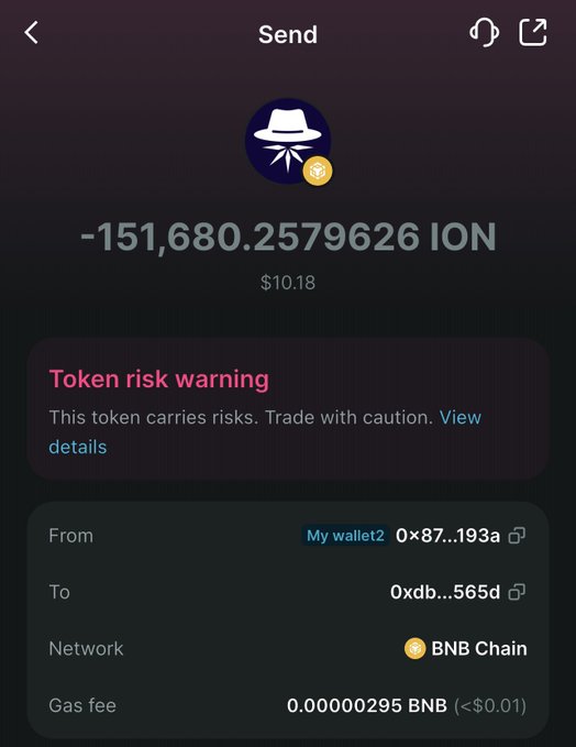 A cryptocurrency send confirmation screen showing a transfer of -151,680.2579626 ION ($10.18) on the BNB Chain, complete with a 'Token risk warning' and a low gas fee.
