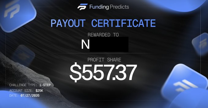 A payout certificate from Funding Predicts showing a profit share of $557.37 for a 1-Step challenge on a $25,000 account, dated 07/27/2026.