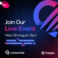 A promotional graphic announcing "Join Our Live Event" scheduled for Wednesday, 5th August at 10pm, featuring logos for Updated and Roqqu. The sleek dark design with vibrant purple and pink circular accents matches the post's countdown excitement for the upcoming Roqqu live event.