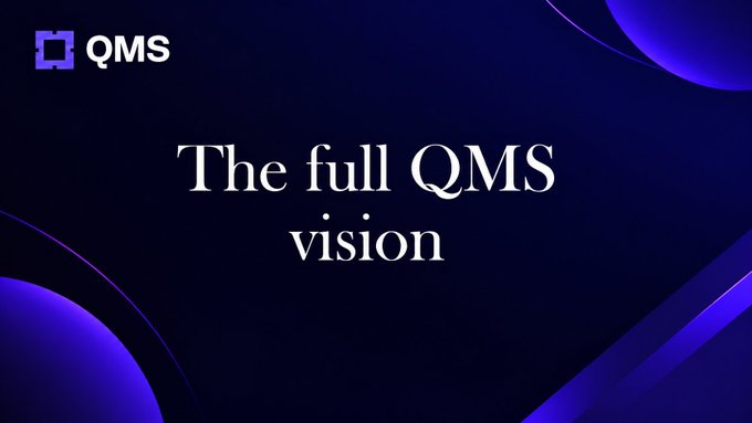 A dark blue promotional graphic with the 'QMS' logo in the top left and white serif text reading 'The full QMS vision' in the center.