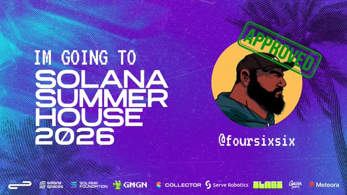 A purple graphic announcing "I'M GOING TO SOLANA SUMMER HOUSE 2026" with an "APPROVED" stamp featuring an illustration of a bearded man, tagged @foursixsix, with sponsor logos below.