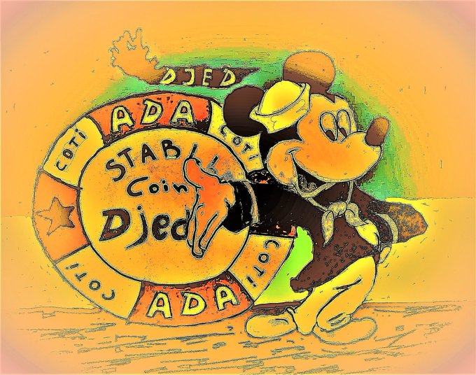 A vintage-style illustration features Mickey Mouse holding a large coin labeled "STABL Coin Djed," surrounded by smaller "ADA" and "DJED" tokens, representing Cardano's DJED stablecoin. The artwork ties directly to the post promoting the DJED stablecoin within the Cardano DeFi ecosystem.