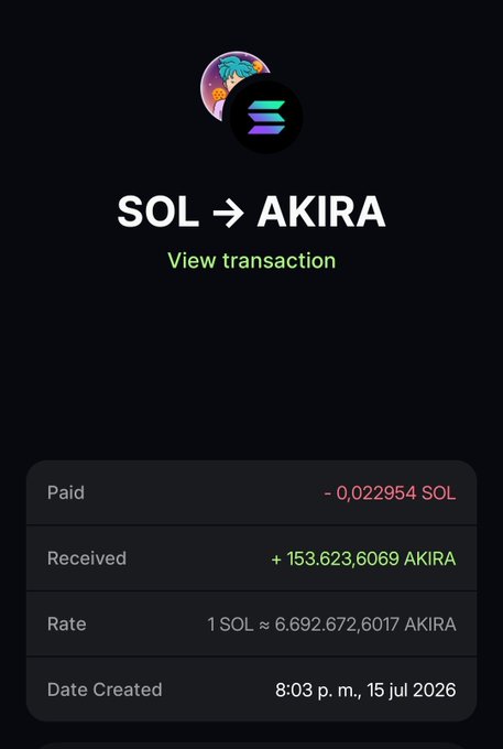 A cryptocurrency transaction confirmation showing 0.022954 SOL paid to receive 153,623,6069 AKIRA at a rate of 1 SOL ≈ 6,692,672,6017 AKIRA, dated July 15, 2026.