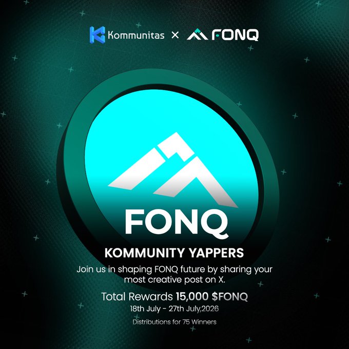 A promotional graphic for the 'Kommunity Yappers' campaign by Kommunitas and FONQ, offering a total reward of 15,000 $FONQ distributed to 75 winners between July 18th and July 27th, 2026.