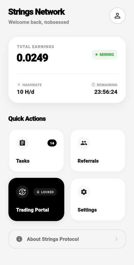A screenshot of the Strings Network mobile mining app dashboard, showing a user's total earnings of 0.0249 with a hashrate of 10 H/d and 23:56:24 remaining, alongside quick action buttons for Tasks (14), Referrals, a locked Trading Portal, and Settings. The image visually supports the post's introduction of Strings Network as a new mobile mining platform, referencing the referral code "πobsessed" to invite others to join.