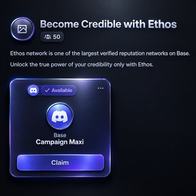 A digital promo graphic with a dark blue background advertises "Become Credible with Ethos," highlighting Ethos network as one of the largest verified reputation networks on Base. The image features a "Base Campaign Maxi" Discord role marked as "Available" with a Claim button, tied to a Base × Ethos Network guild campaign offering a free special role for completing a few quick tasks.